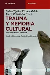 Book cover of Trauma y memoria cultural by Roland Spiller