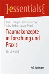 Book cover of Traumakonzepte in Forschung und Praxis by Phil C. Langer