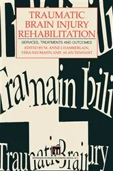 Book cover of Traumatic Brain Injury Rehabilitation by Robert Fraiser