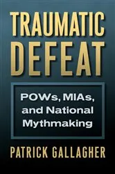 Book cover of Traumatic Defeat by Patrick Gallagher