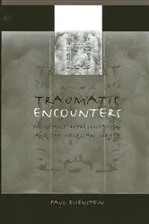 Book cover of Traumatic Encounters by Paul Eisenstein