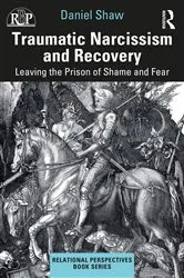 Book cover of Traumatic Narcissism and Recovery by Daniel Shaw