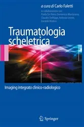 Book cover of Traumatologia scheletrica by Carlo Faletti