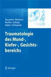 Book cover of Traumatologie des Mund-, Kiefer-, Gesichtsbereichs by Jarg-Erich Hausamen