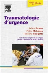 Book cover of Traumatologie d'urgence by Frédéric Lapostolle