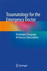 Book cover of Traumatology for the Emergency Doctor by Dominique Saragaglia