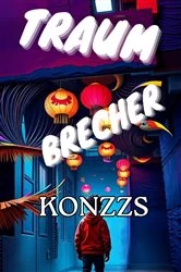 Book cover of Traumbrecher by Konzzs