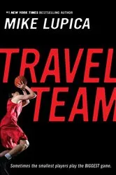 Book cover of Travel Team by Mike Lupica