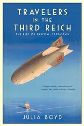 Book cover of Travelers in the Third Reich by Julia Boyd