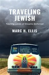 Book cover of Traveling Jewish by Ellis, Marc, H