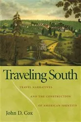 Book cover of Traveling South by John D. Cox