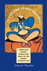 Book cover of Traveling Spirit Masters by Deborah Kapchan