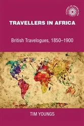 Book cover of Travellers in Africa by Timothy Youngs