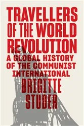 Book cover of Travellers of the World Revolution by Brigitte Studer