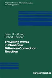 Book cover of Travelling Waves in Nonlinear Diffusion-Convection Reaction by Brian H. Gilding