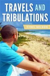 Book cover of Travels and Tribulations (2nd ed.) by Unknown