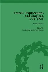 Book cover of Travels, Explorations and Empires, 1770-1835, Part I Vol 1 by Tim Fulford