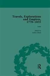 Book cover of Travels, Explorations and Empires, 1770-1835, Part II vol 6 by Tim Fulford