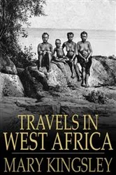 Book cover of Travels in West Africa by Mary Kingsley