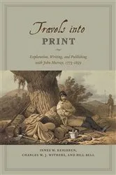 Book cover of Travels into Print by Innes M. Keighren