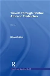 Book cover of Travels Through Central Africa to Timbuctoo and Across the Great Desert to Morocco, 1824-28 by Rene Caillie