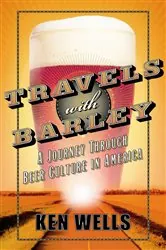 Book cover of Travels with Barley by Ken Wells