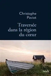 Book cover of Traversée dans la région du coeur by Christophe Paviot