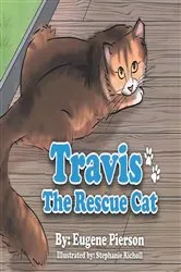 Book cover of Travis the Rescue Cat by Eugene Pierson