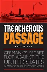 Book cover of Treacherous Passage by Bill Mills