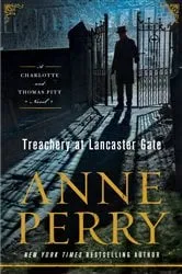 Book cover of Treachery at Lancaster Gate by Anne Perry