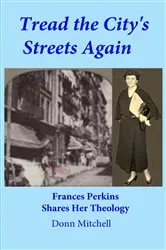 Book cover of Tread the City's Streets Again by Donn Mitchell