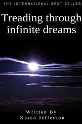 Book cover of Treading through infinite dreams by Karen Jefferson