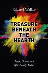 Book cover of Treasure Beneath the Hearth by Edward Walker