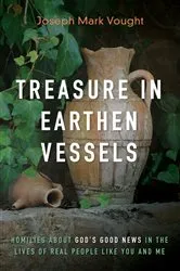 Book cover of Treasure in Earthen Vessels by Joseph Mark Vought