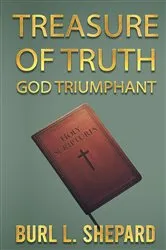 Book cover of Treasure of Truth by Burl L. Shepard