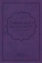 Book cover of Treasured Moments with Mother Graham by Rose Adams
