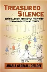 Book cover of Treasured Silence by Angela Carbajal Detloff
