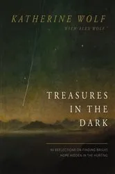 Book cover of Treasures in the Dark by Katherine Wolf
