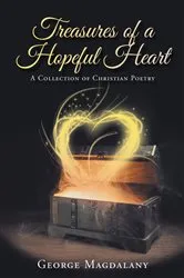 Book cover of Treasures of a Hopeful Heart by George Magdalany