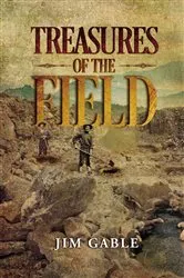 Book cover of Treasures of the Field by Unknown