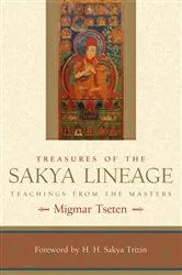 Book cover of Treasures of the Sakya Lineage by Migmar Tseten
