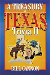 Book cover of Treasury of Texas Trivia II by Bill Cannon