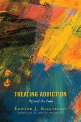Book cover of Treating Addiction by Edward J. Khantzian