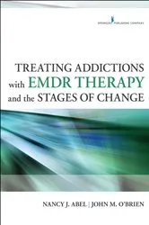 Book cover of Treating Addictions With EMDR Therapy and the Stages of Change by Nancy Abel