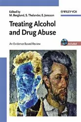 Book cover of Treating Alcohol and Drug Abuse by Mats Berglund