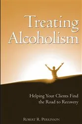 Book cover of Treating Alcoholism by Robert R. Perkinson