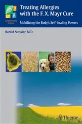 Book cover of Treating Allergies with F.X. Mayr Therapy by Harald Stossier