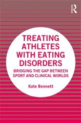Book cover of Treating Athletes with Eating Disorders by Kate Bennett