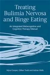 Book cover of Treating Bulimia Nervosa and Binge Eating by Myra Cooper