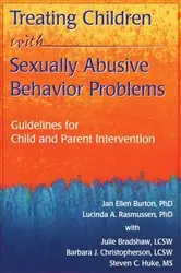 Book cover of Treating Children with Sexually Abusive Behavior Problems by Barbara J Christopherson